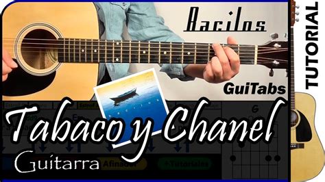 tabaco y chanel musica|tabaco y chanel guitarra.